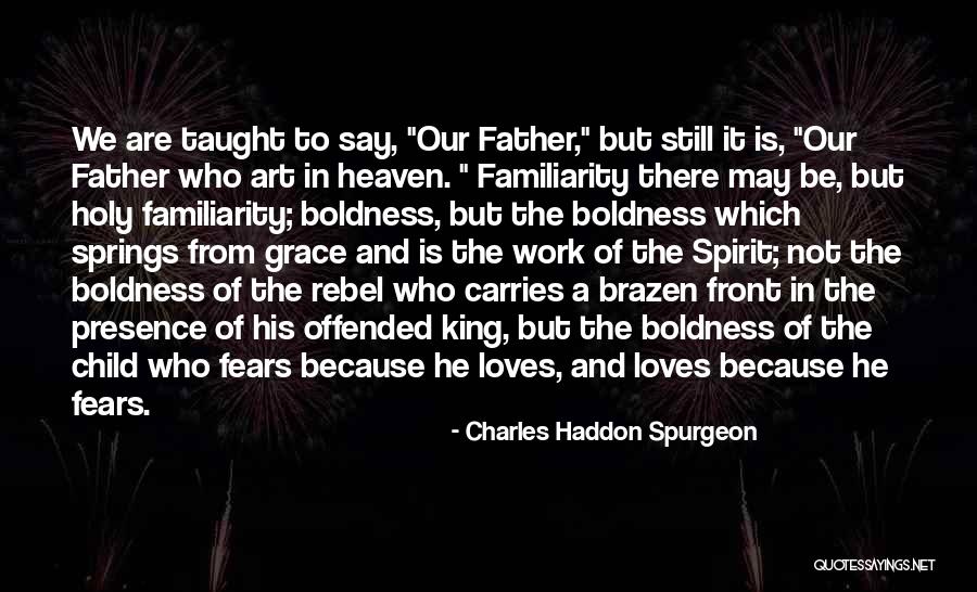 Child In Heaven Quotes By Charles Haddon Spurgeon