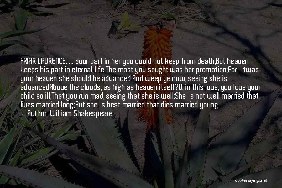 Child In Heaven Quotes By William Shakespeare