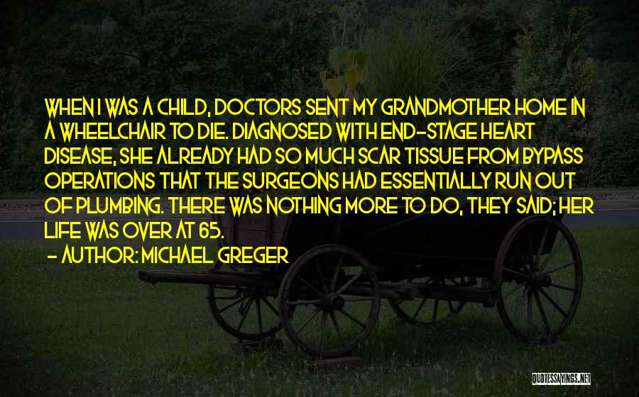 Child In The Heart Quotes By Michael Greger