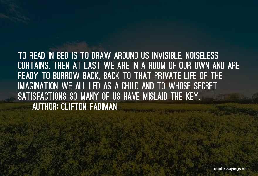 Child In Us Quotes By Clifton Fadiman