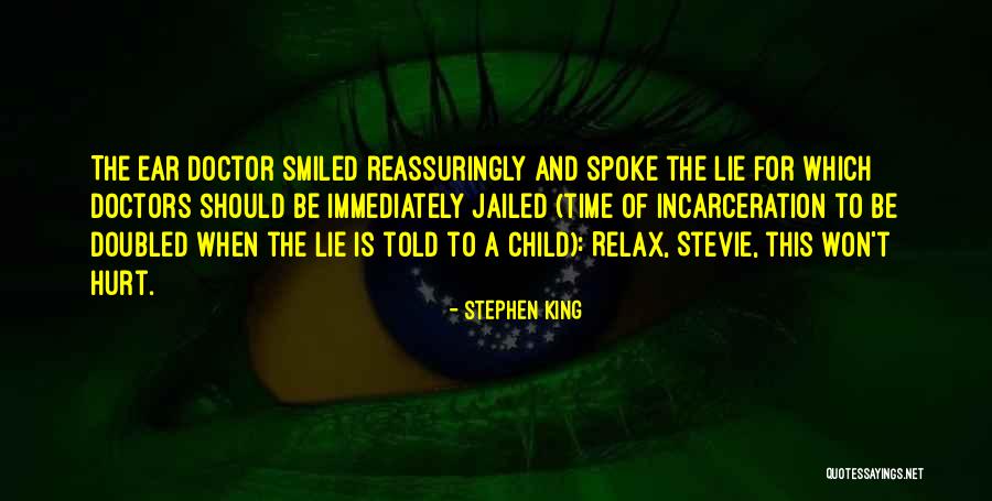 Child Incarceration Quotes By Stephen King Child Incarceration Quotes By Stephen King