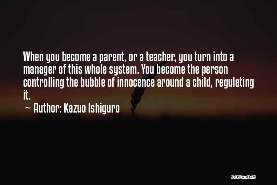 Child Innocence Quotes By Kazuo Ishiguro