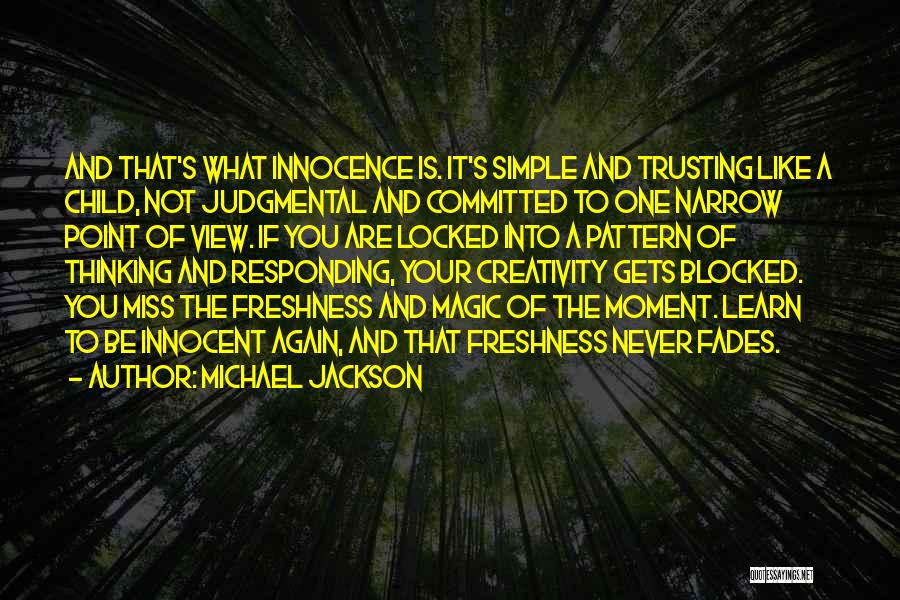 Child Innocence Quotes By Michael Jackson