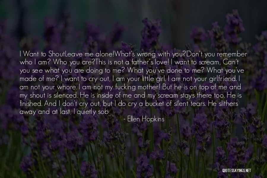 Child Inside Me Quotes By Ellen Hopkins