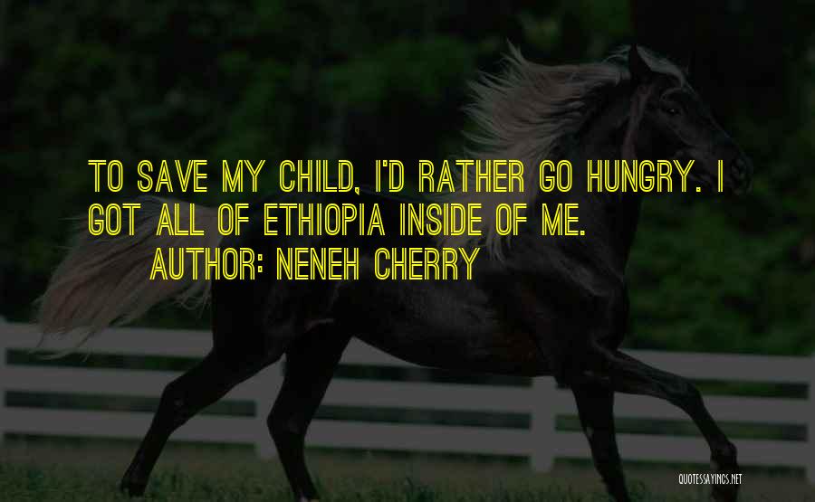 Child Inside Me Quotes By Neneh Cherry