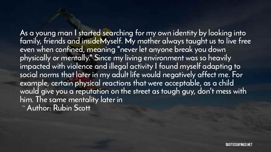 Child Inside Me Quotes By Rubin Scott