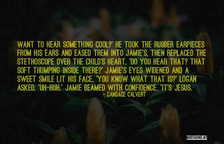 Child Jesus Quotes By Candace Calvert Child Jesus Quotes By Candace Calvert