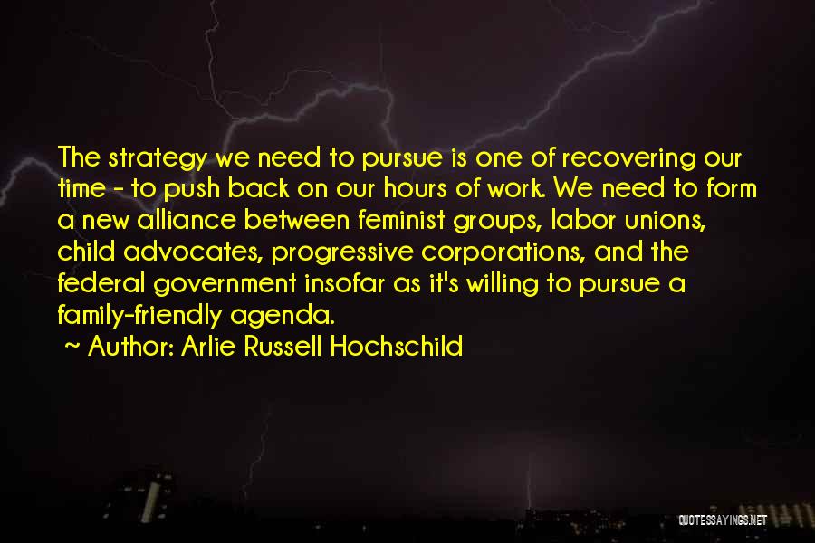 Child Labor Quotes By Arlie Russell Hochschild