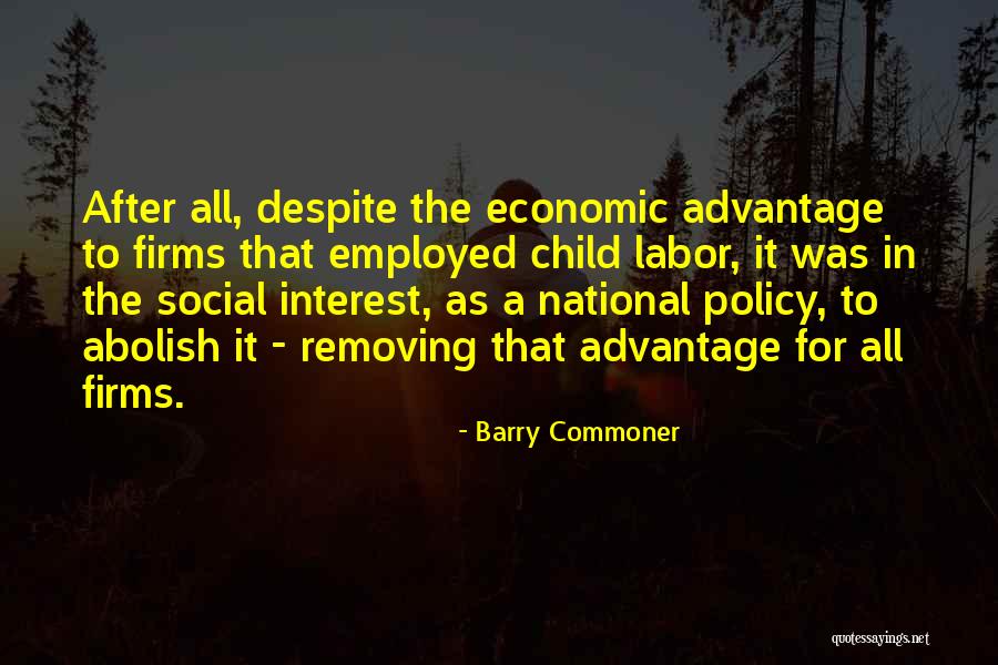 Child Labor Quotes By Barry Commoner