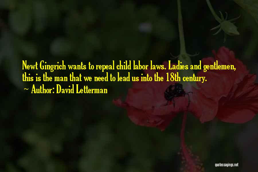 Child Labor Quotes By David Letterman