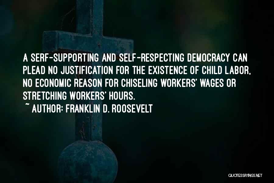 Child Labor Quotes By Franklin D. Roosevelt