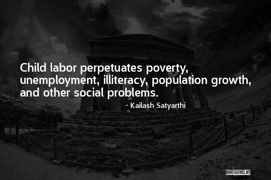 Child Labor Quotes By Kailash Satyarthi