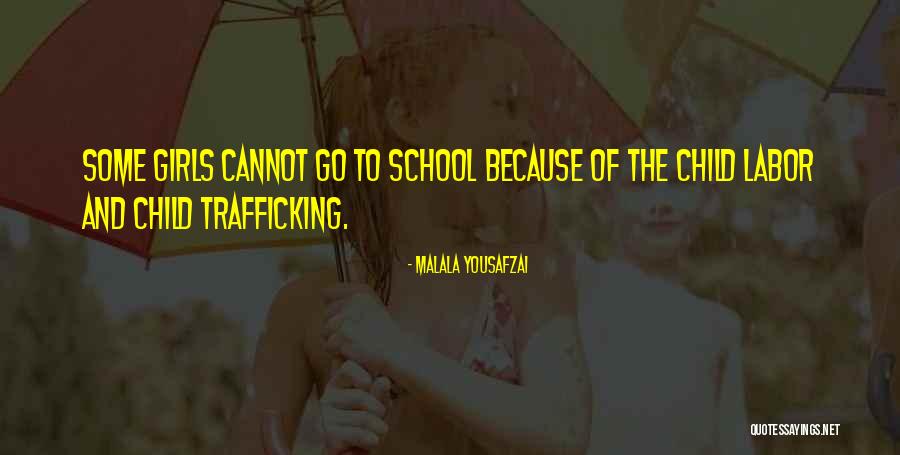 Child Labor Quotes By Malala Yousafzai