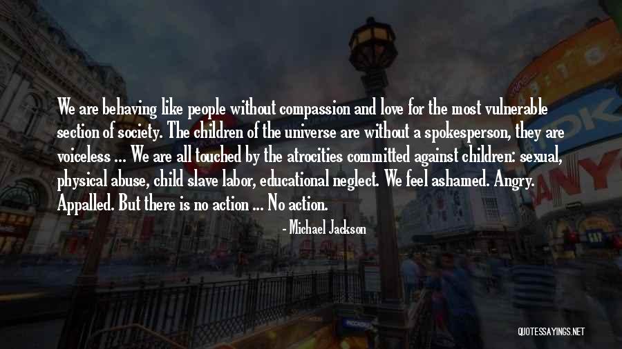 Child Labor Quotes By Michael Jackson