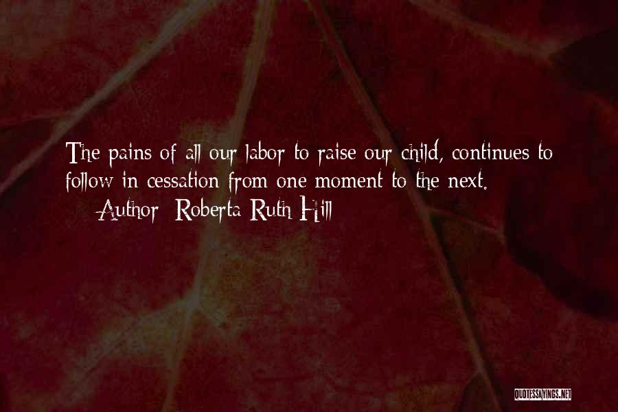 Child Labor Quotes By Roberta Ruth Hill