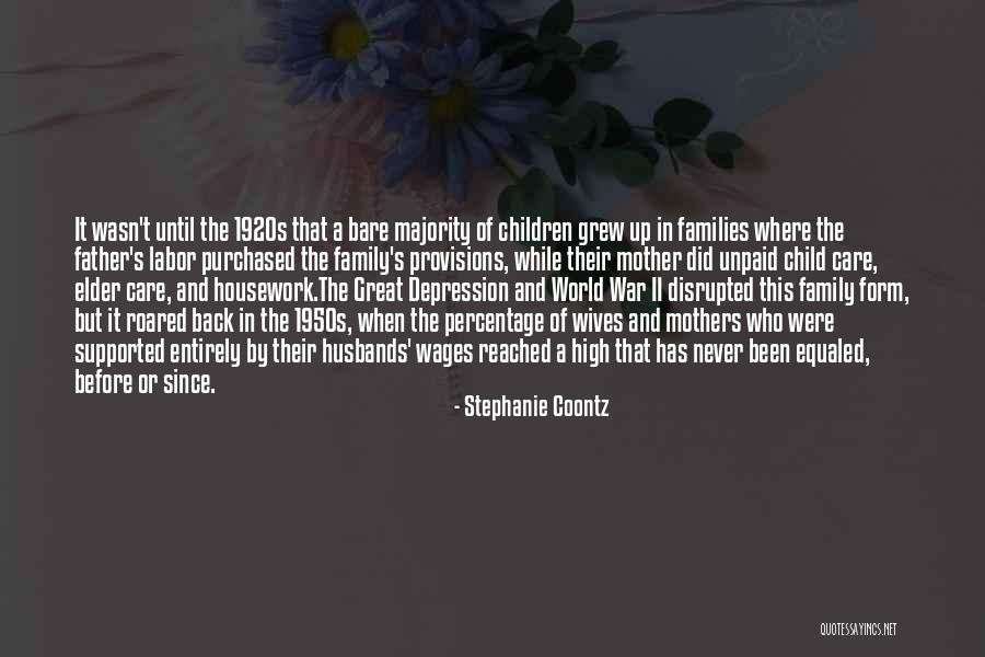 Child Labor Quotes By Stephanie Coontz Child Labor Quotes By Stephanie Coontz