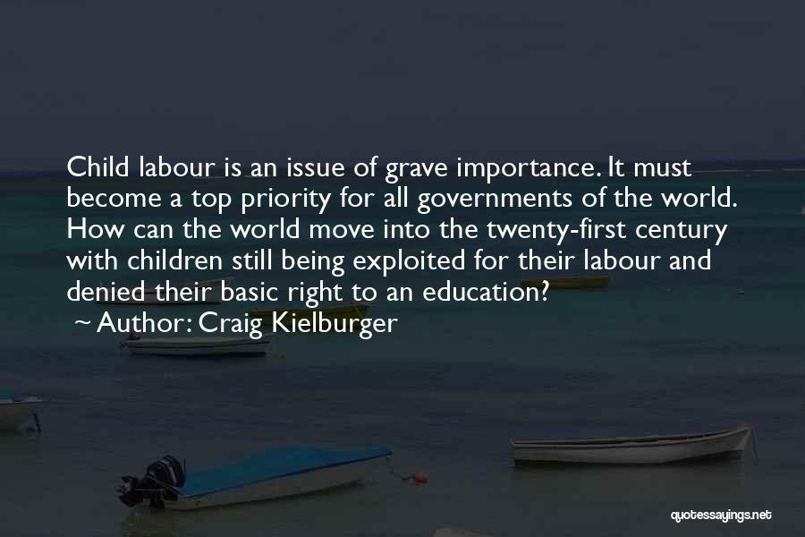 Child Labour Education Quotes By Craig Kielburger