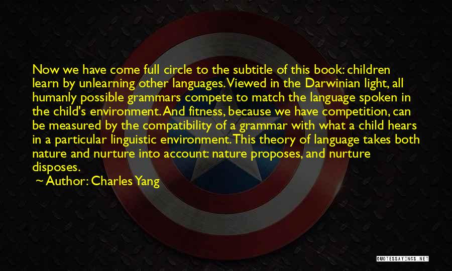 Child Language Acquisition Quotes By Charles Yang