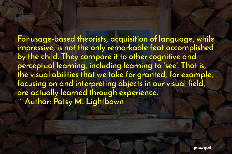 Child Language Acquisition Quotes By Patsy M. Lightbown