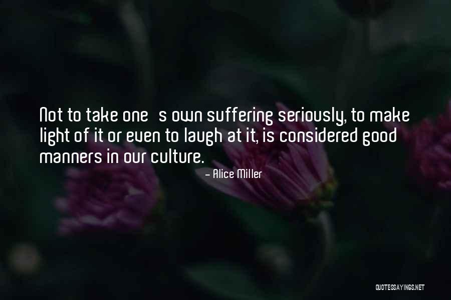 Child Laugh Quotes By Alice Miller Child Laugh Quotes By Alice Miller
