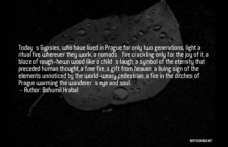 Child Laugh Quotes By Bohumil Hrabal