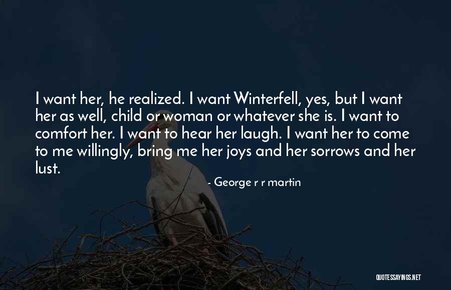 Child Laugh Quotes By George R R Martin