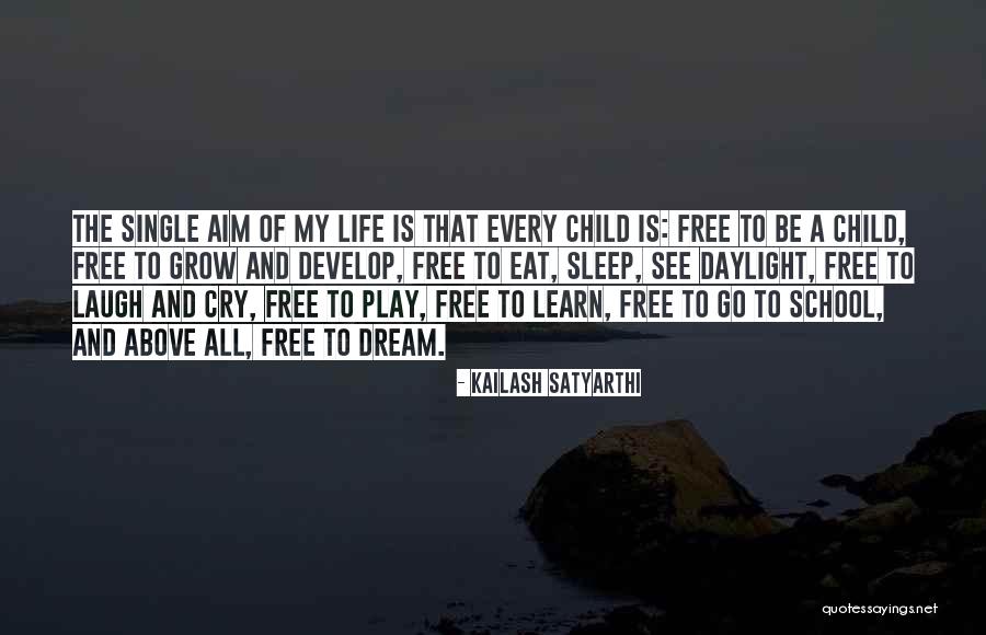 Child Laugh Quotes By Kailash Satyarthi