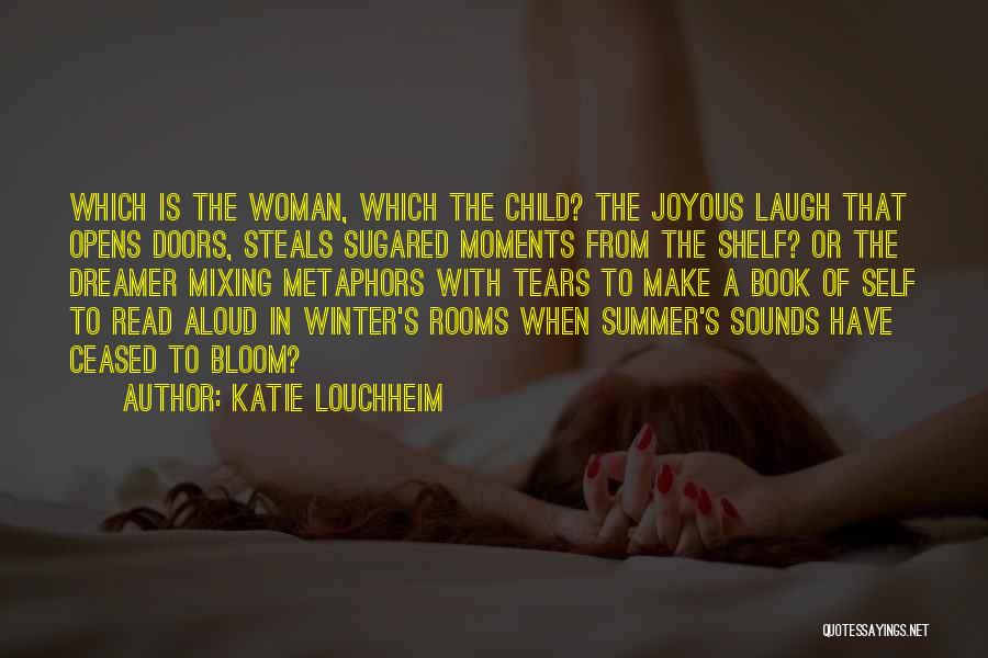 Child Laugh Quotes By Katie Louchheim