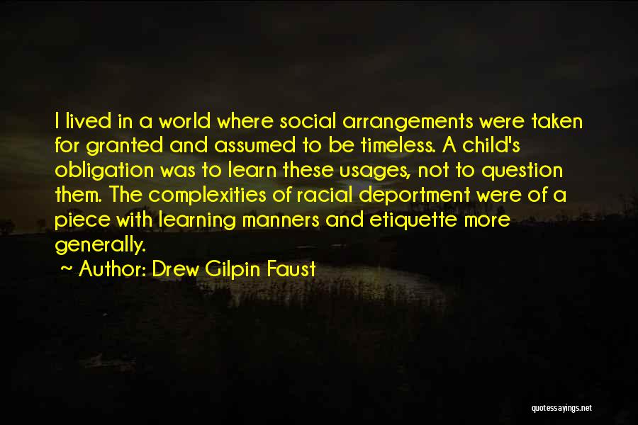 Child Learning Quotes By Drew Gilpin Faust