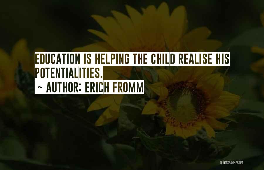 Child Learning Quotes By Erich Fromm