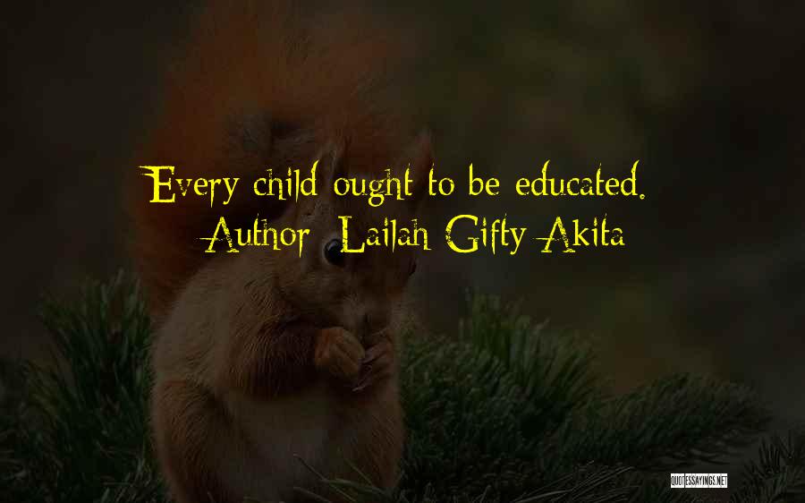 Child Learning Quotes By Lailah Gifty Akita