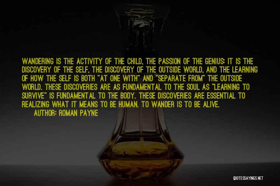 Child Learning Quotes By Roman Payne