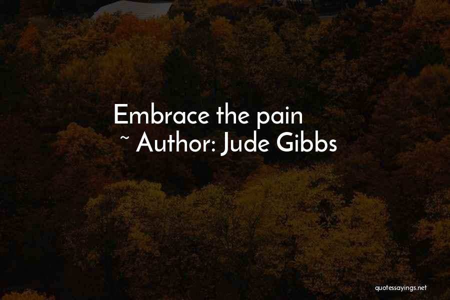 Child Loss Grief Quotes By Jude Gibbs