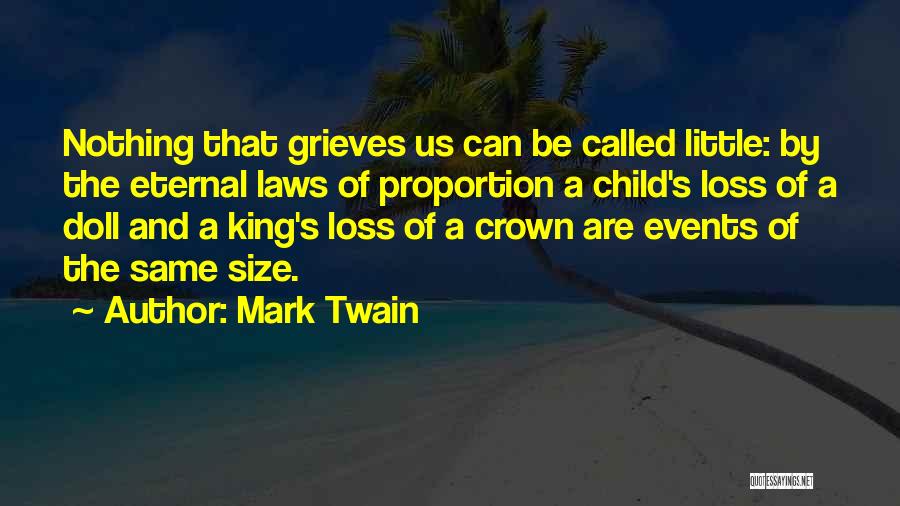 Child Loss Grief Quotes By Mark Twain