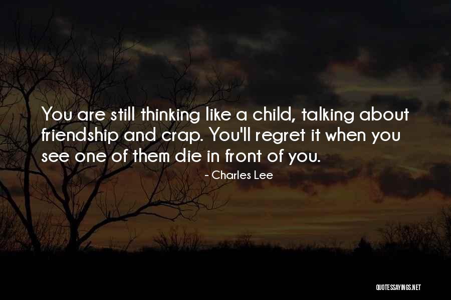 Child Loss Quotes By Charles Lee