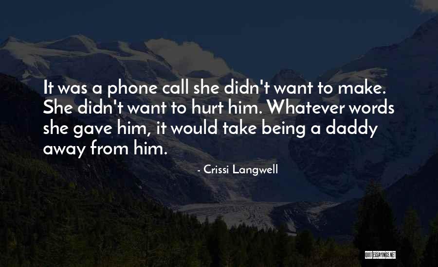 Child Loss Quotes By Crissi Langwell