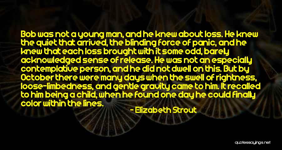 Child Loss Quotes By Elizabeth Strout