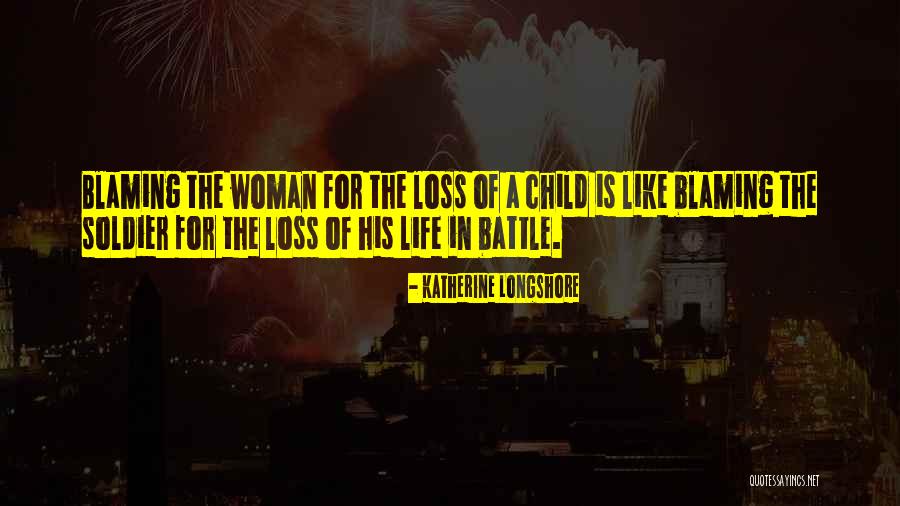 Child Loss Quotes By Katherine Longshore