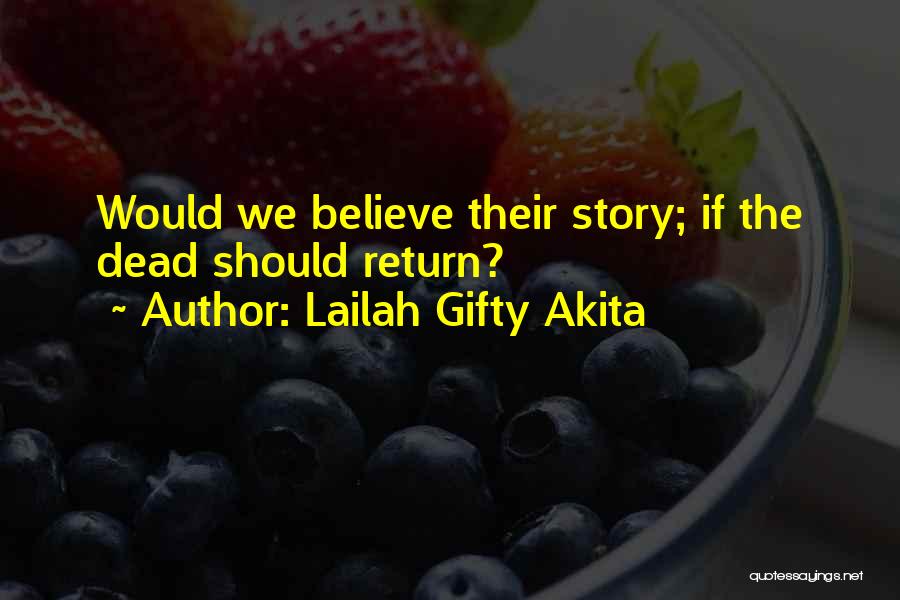 Child Loss Quotes By Lailah Gifty Akita