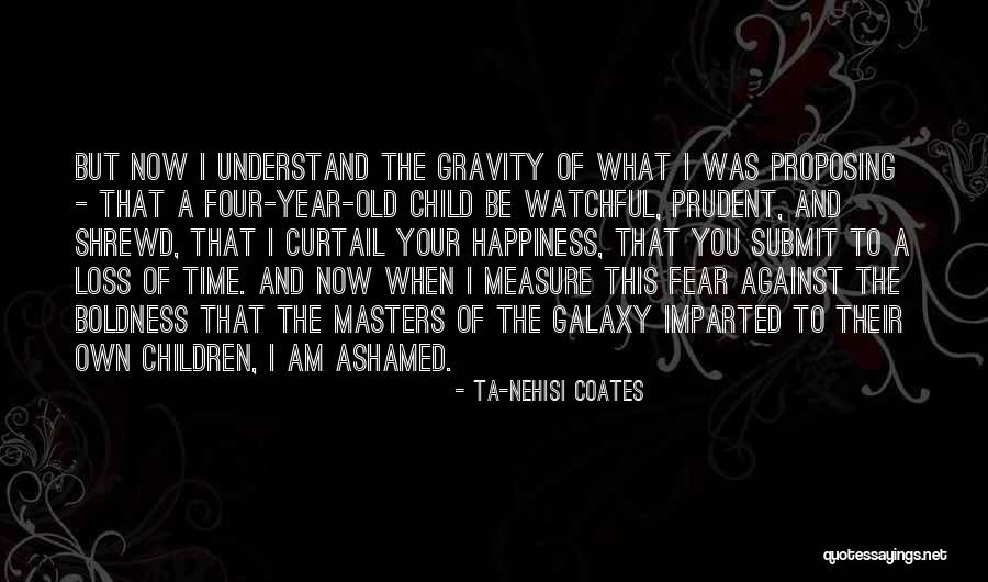 Child Loss Quotes By Ta-Nehisi Coates