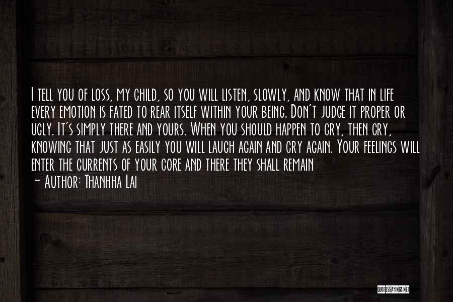 Child Loss Quotes By Thanhha Lai