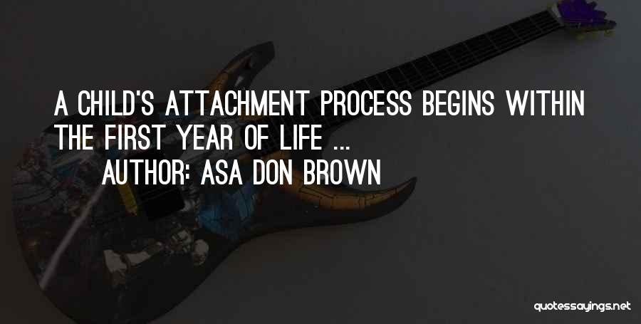 Child Maltreatment Quotes By Asa Don Brown