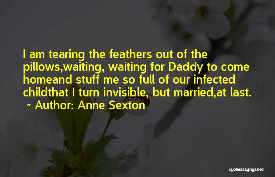 Child Marriage Quotes By Anne Sexton