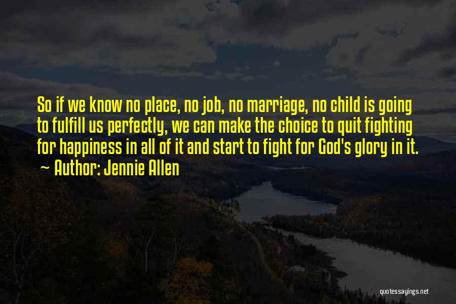 Child Marriage Quotes By Jennie Allen