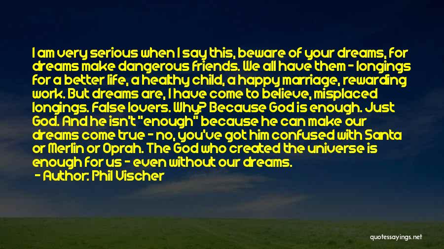 Child Marriage Quotes By Phil Vischer
