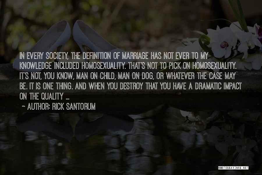 Child Marriage Quotes By Rick Santorum
