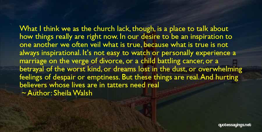 Child Marriage Quotes By Sheila Walsh