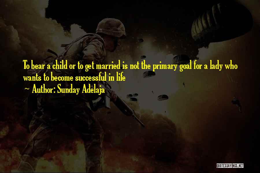 Child Marriage Quotes By Sunday Adelaja