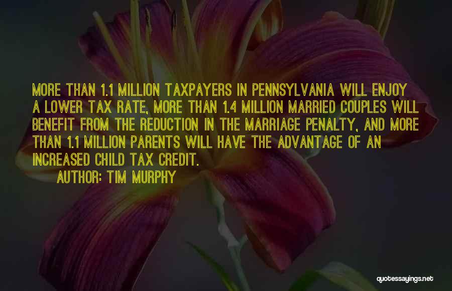 Child Marriage Quotes By Tim Murphy