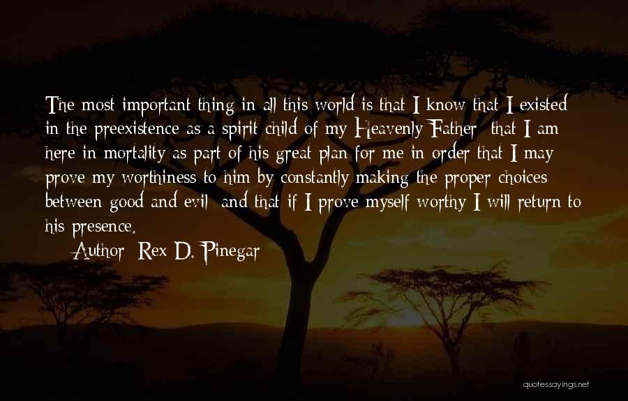 Child Mortality Quotes By Rex D. Pinegar